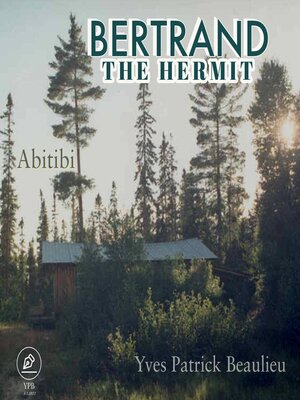 cover image of Bertrand the hermit